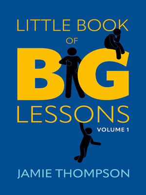 cover image of Little Book of Big Lessons, Volume 1